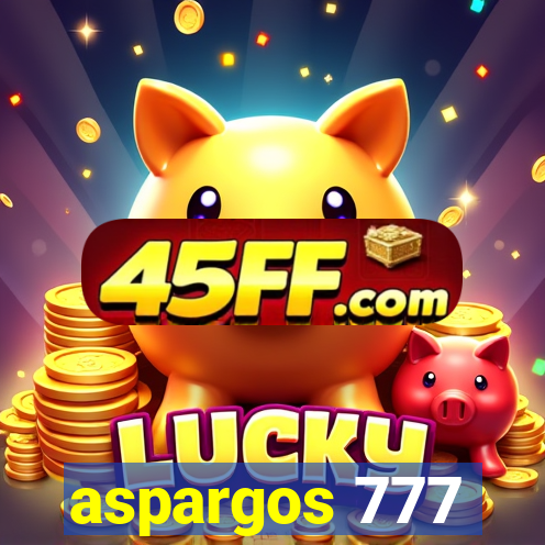 aspargos 777